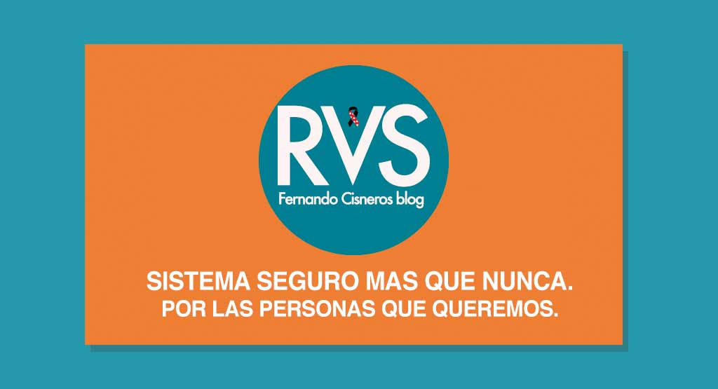 Sistema seguro más que nunca. Por las personas que queremos.