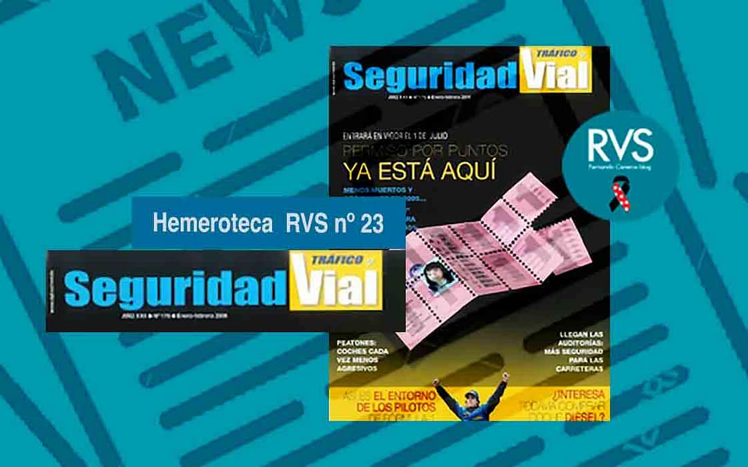 Hemeroteca RvS nº 23. Un plan por la Seguridad Vial.