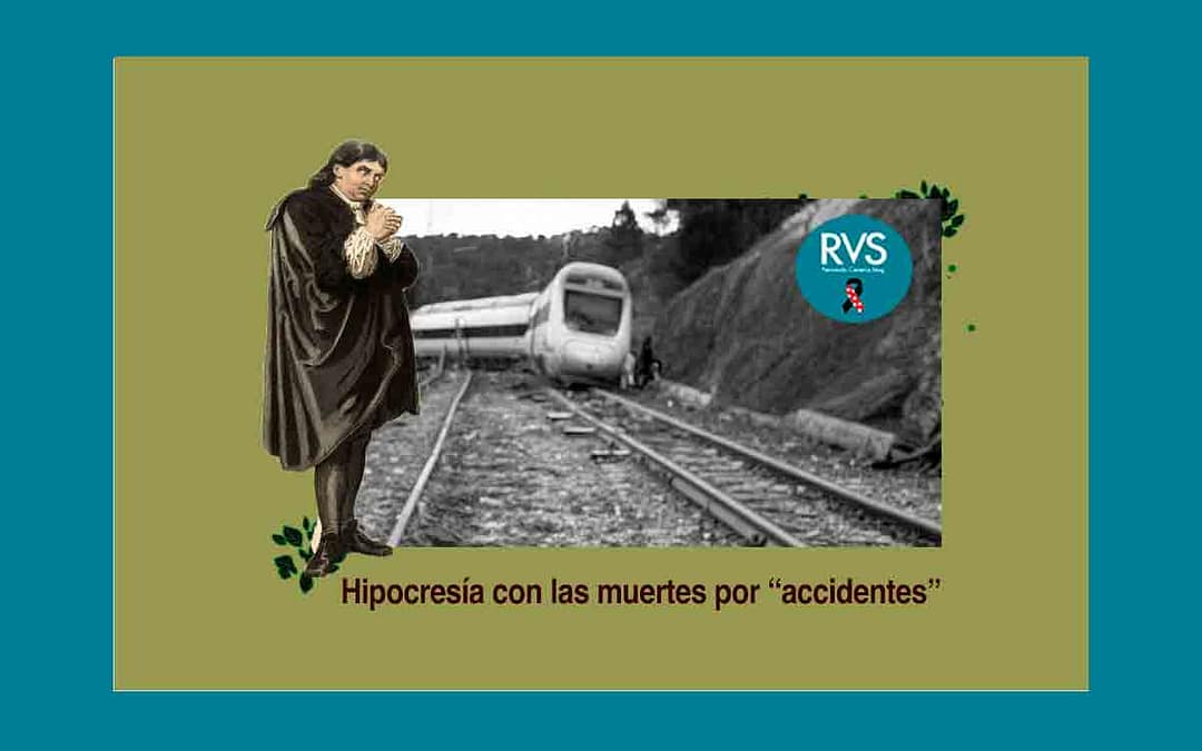 Hipocresía con las muertes por “accidentes”