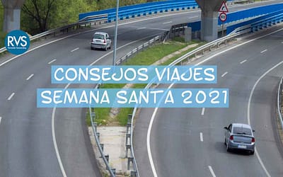 Consejos para viajar en la Semana Santa 2021