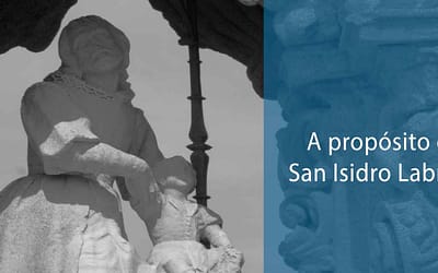 A propósito de San Isidro Labrador.