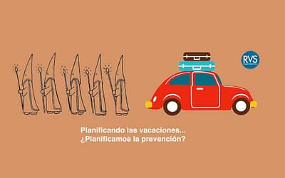Planificando las vacaciones… ¿planificamos la prevención?