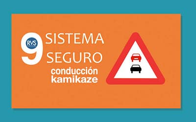 Sistema Seguro RVS: 9ª entrega: Conducción Kamikaze