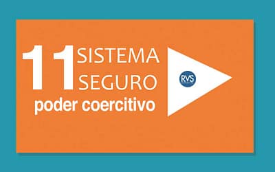 Sistema Seguro RVS: 11ª entrega: Poder coercitivo.
