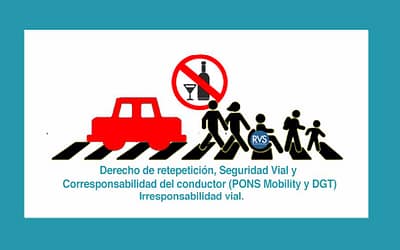 Derecho de repetición, Seguridad Vial y Corresponsabilidad del conductor (PONS Mobility y DGT)